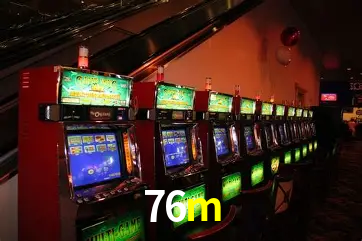 A Popularidade dos Caça-Níqueis no 76m