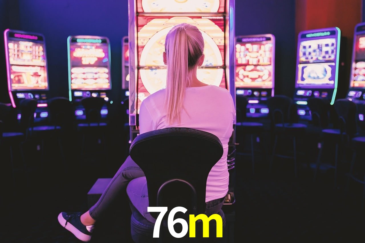 Slot Games 76m